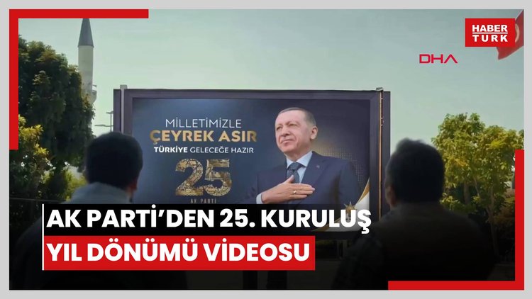 AK Parti'den 25. kuruluş yıl dönümü için video çalışması yayımlandı