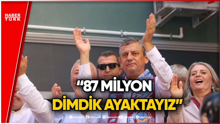 Özgür Özel'den Trabzon'da Netanyahu'ya Sert Tepki!