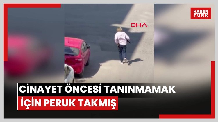 Cinayet öncesi tanınmamak için peruk takmış