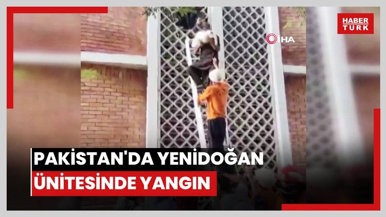 Pakistan'da yenidoğan ünitesinde yangın