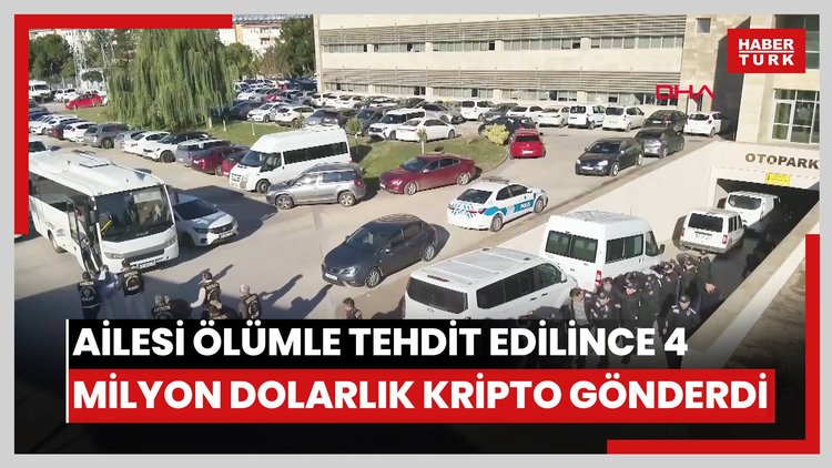 4 milyon dolarlık kripto parayı, ailesi ölümle tehdit edilince göndermiş