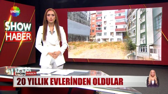 20 yıllık evlerinden oldular!