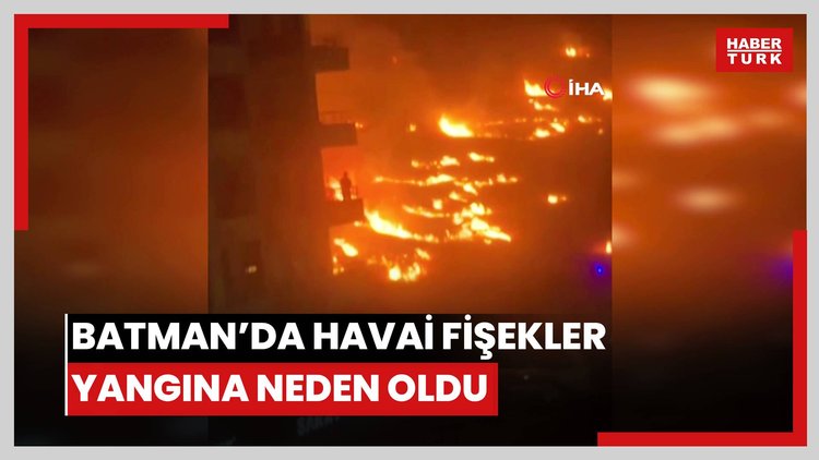 Batman'da gelin alma töreninde patlatılan havai fişekler yangına neden oldu