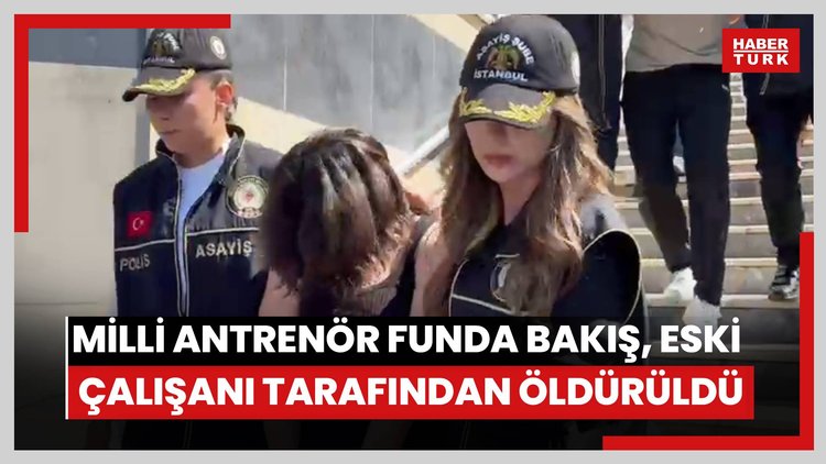 Milli antrenör Funda Bakış, spor salonunda eski kadın çalışanı tarafından öldürüldü
