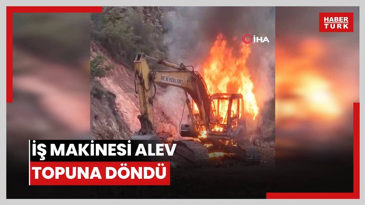 İş makinesi alev topuna döndü