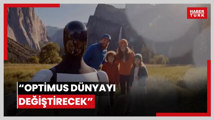 "Optimus dünyayı değiştirecek"