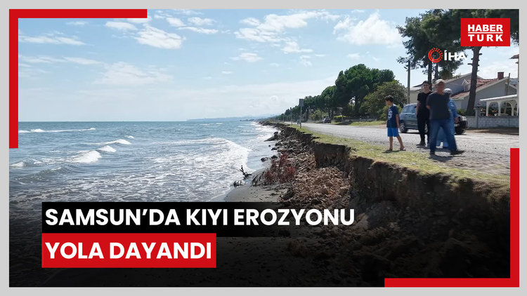 Samsun'da kıyı erozyonu yola kadar ulaştı, yapıları tehdit ediyor