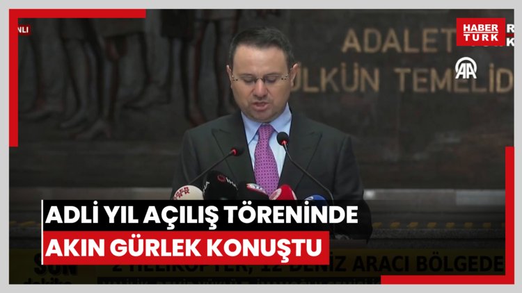 Adli yıl açılış töreninde Akın Gürlek açıklamalarda bulundu