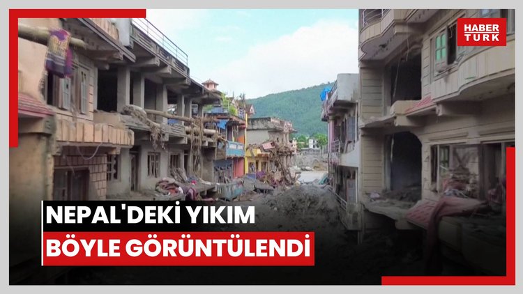 Nepal'deki yıkım böyle görüntülendi