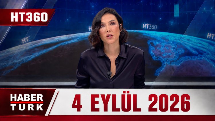 Dilek Gül İle HT 360 - 4 Eylül 2026
