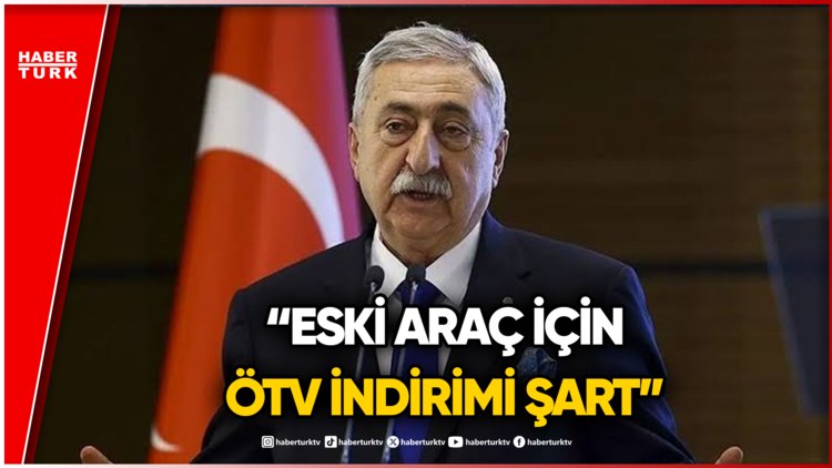 TESK'ten Eski Araçlar İçin ÖTV İndirimi Çağrısı!