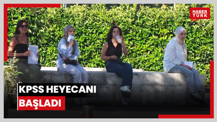 KPSS heyecanı başladı