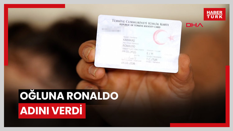 Oğluna Ronaldo adını verdi: Bir çocuğum daha olursa babasının ismini koyacağım