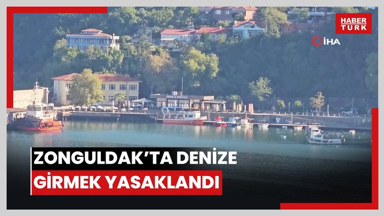 Zonguldak'ta denize girmek yasaklandı