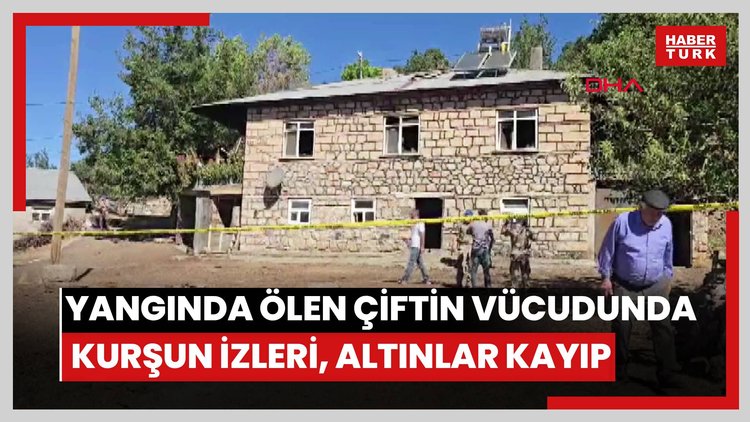 Yanan evde ölü bulunan çiftin vücutlarında kurşun izleri tespit edildi; altınlar kayıp