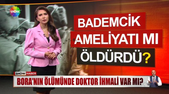 Bademcik ameliyatından sonra öldü!