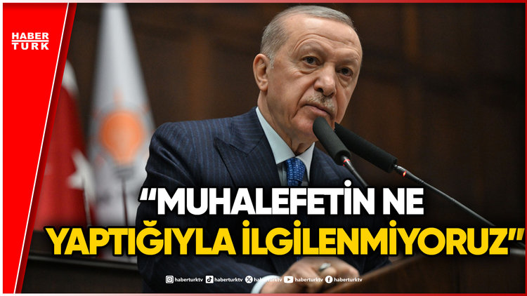 Cumhurbaşkanı Erdoğan'dan Muhalefete Tepki