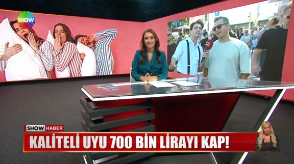 Kaliteli uyu 700 bin lirayı kap! 