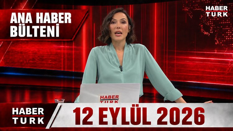 Dilek Gül İle Hafta Sonu Ana Haber - 12 Eylül 2026