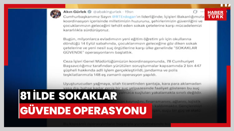 81 ilde  sokaklar güvende operasyonu