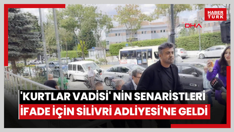 'Kurtlar Vadisi' dizisinin senaristleri ifade için Silivri Adliyesi'ne geldi