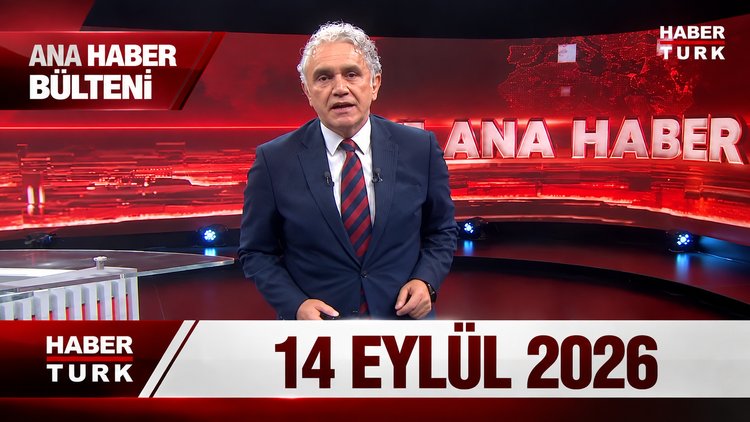 Faruk Aksoy ile Ana Haber Bülteni - 14 Eylül 2026