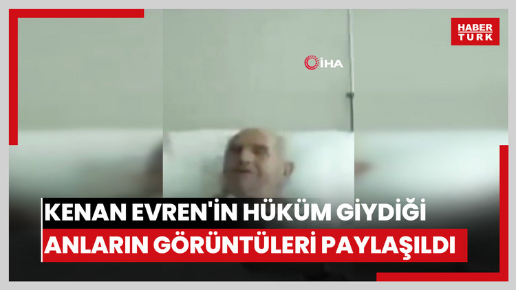 Kenan Evren'in hüküm giydiği anların görüntüleri paylaşıldı