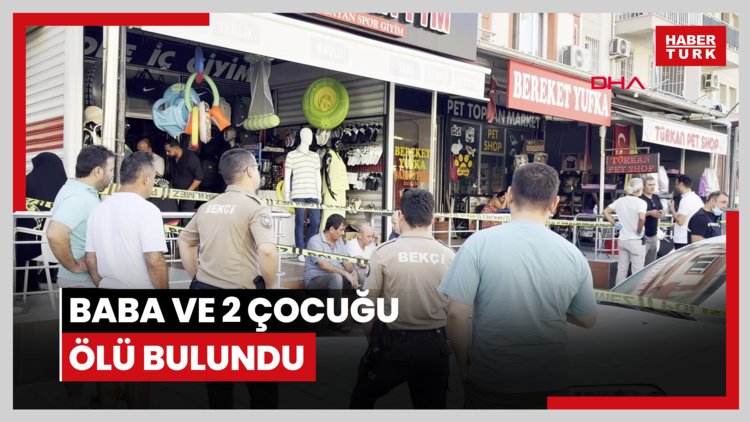 Baba ve 2 çocuğu ölü bulundu