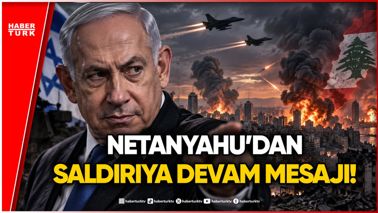 Netanyahu'dan Yeni Lübnan Mesajı: "Saldırılara Devam Edeceğiz"
