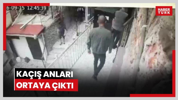 Kaçış anları ortaya çıktı
