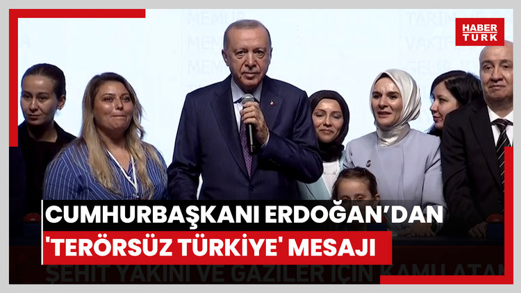 Gaziler Günü'nde Cumhurbaşkanı Erdoğan'dan 'Terörsüz Türkiye' mesajı