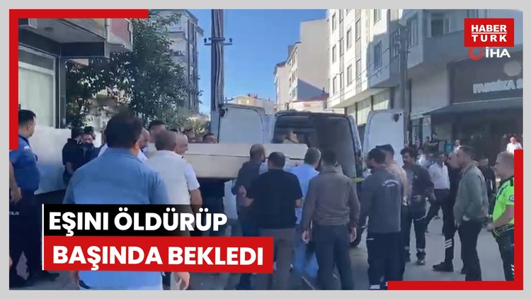 Eşini öldürüp başında bekledi