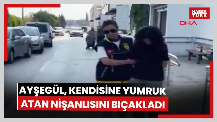 Ayşegül, uyandırdığı nişanlısını kendisine yumruk atınca bıçaklayarak öldürdü