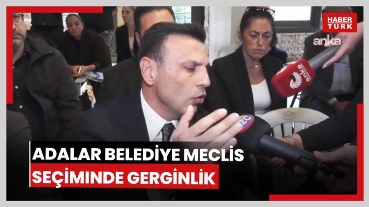 Adalar Belediye Meclis seçiminde gerginlik