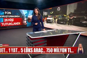 Fon soruşturmasında 26 kişi tutuklandı!