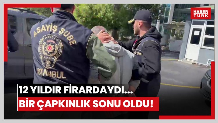12 yıldır firardaydı... Bir çapkınlık sonu oldu!