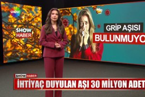 Grip aşısı bulunmuyor!
