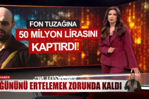 50 milyonluk birikimi fonda kaldı!