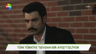 Tüm Türkiye Sevdan Bir Ateş'i izliyor!
