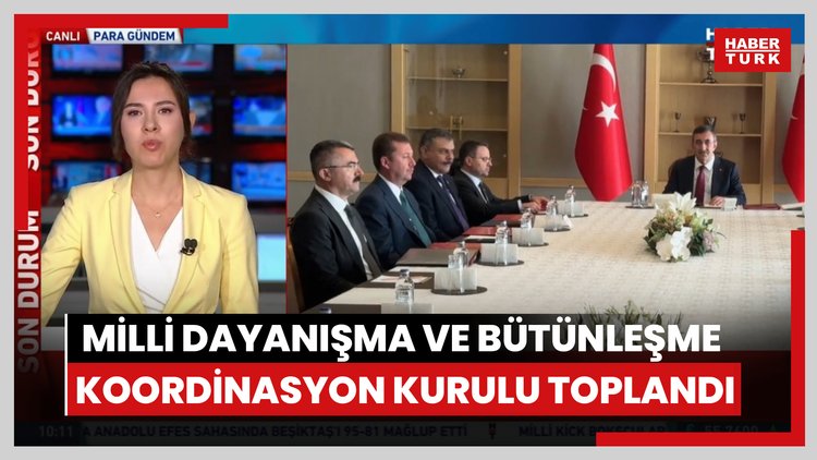 Milli Dayanışma ve Bütünleşme Koordinasyon Kurulu toplandı