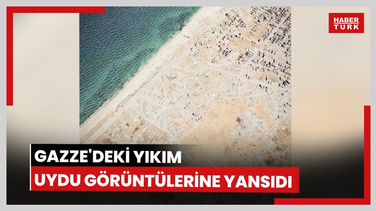 Gazze'deki yıkım uydu görüntülerine yansıdı