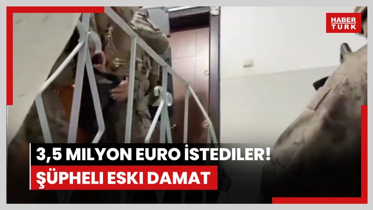 Ünlü yapımcıdan 3,5 milyon euro istediler! Şüphelilerden biri eski damadı çıktı!