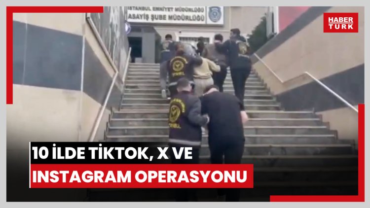 10 ilde TikTok, X ve Instagram operasyonu