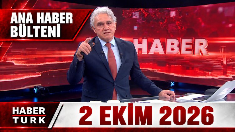 Faruk Aksoy ile Habertürk Ana Haber - 2 Ekim 2026
