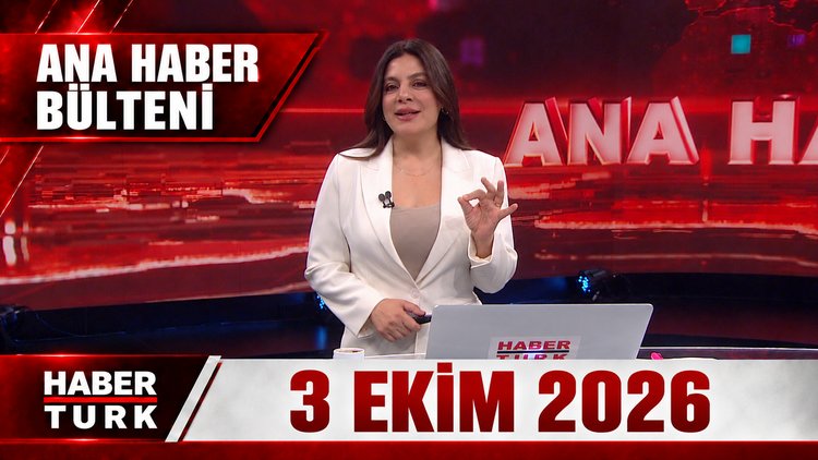 Hülya Hökenek ile Habertürk Hafta Sonu Ana Haber - 3 Ekim 2026