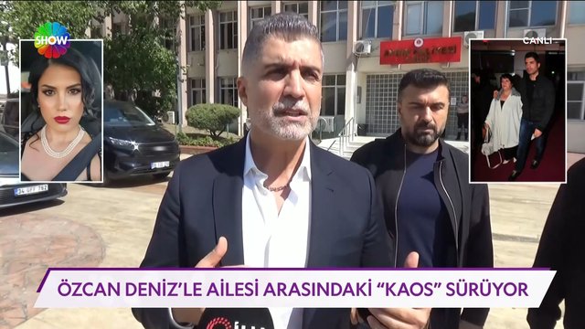 Özcan Deniz'le aile arasındaki kaos sürüyor!