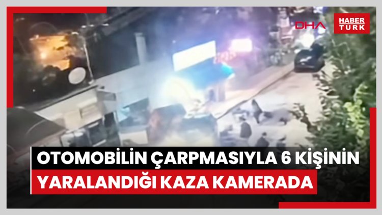 Otomobilin çarpmasıyla 6 kişinin yaralandığı kaza kamerada