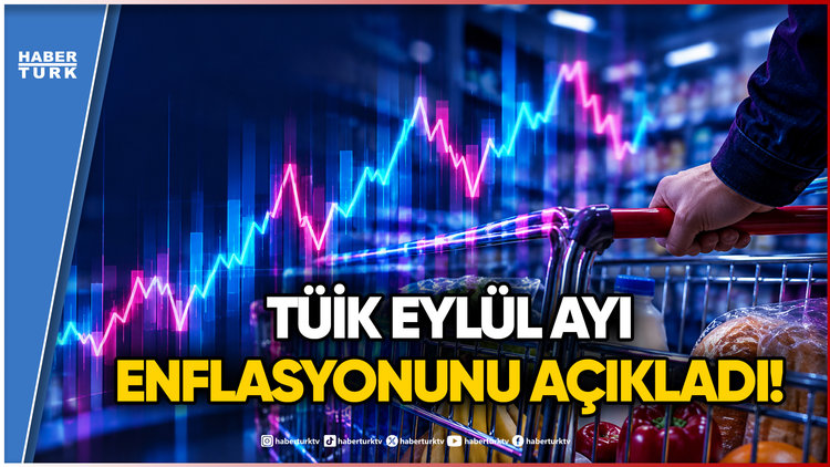 SON DAKİKA! Eylül Ayı Enflasyon Rakamları Belli Oldu