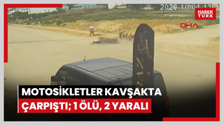 Motosikletler kavşakta çarpıştı; 1 ölü, 2 yaralı