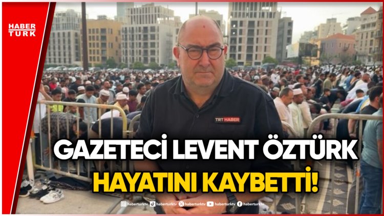 TRT Haber Muhabiri Levent Öztürk Kalp Krizi Sonucu 56 Yaşında Vefat Etti!